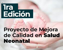 PROYECTO DE MEJORA DE CALIDAD EN SALUD NEONATAL